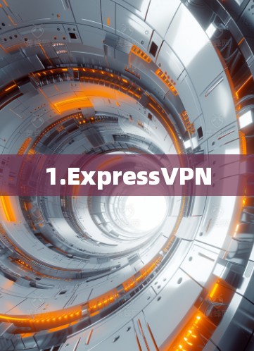 1.ExpressVPN